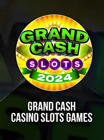 Grand Cash Slots App Free Download